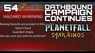 STAR KINGS DLC  Age of Wonders PLANETFALL Oathbound Campaign Part 54 Roleplay [upl. by Anoyi1]