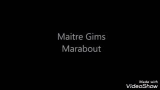 Maitre gims parole marabout [upl. by Prunella807]