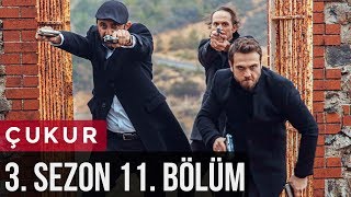 Çukur 3Sezon 11Bölüm [upl. by Arman]