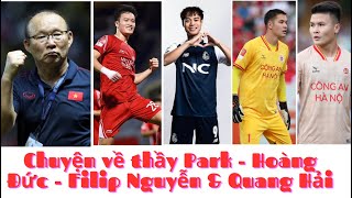 HLV Park Hang Seo  Hoàng Đức  Văn Toàn  Filip Nguyễn amp Quang Hải [upl. by Otreblide]