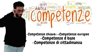 Competenze chiave europee di base e di cittadinanza competenze flippedclassroom concorsodocenti [upl. by Savitt]