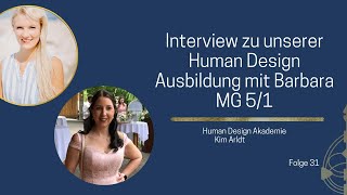 Interview zu unserer Human Design Ausbildung mit Barbara MG 51 [upl. by Selia]