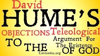 Humes Objections to the Teleological Argument [upl. by Albers]