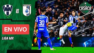 🚨 RAYADOS de MONTERREY vs QUERÉTARO EN VIVO 🔥 LIGA MX [upl. by Ahsiet]