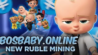 bosbabyonline Ruble Mining Site Today  WITH REAL MONEY WITHDRAWAL  BOSS BABY Ruble Mining Site [upl. by Royce]