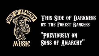 This Side of Darkness  The Forest Rangers  Sons of Anarchy [upl. by Krm348]