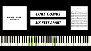 Luke Combs  Six Feet Apart Piano Tutorial amp Cover [upl. by Janaya321]