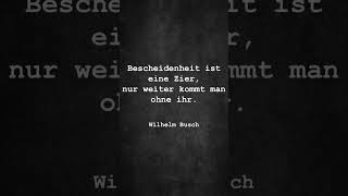 Wilhelm Busch Zitat Bescheidenheit zitate [upl. by Odericus]