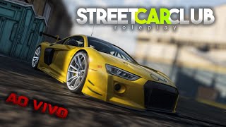 🔴​AO VIVO🔴 Membros liberados  Street CarClub RP [upl. by Dwaine241]