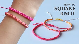 How to Make a Basic Square Knot Bracelet  DIY Pura Vida Friendship Bracelets [upl. by Swane]