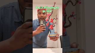 Day 3 of looping to go viral loop loop funny seamlessloop viralvideo days youtube short [upl. by Bostow]