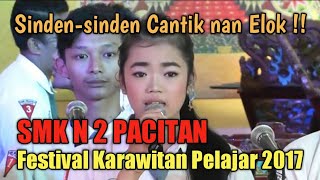 SMK N 2 Pacitan Penyaji amp Sinden Terbaikfestival karawitan tktSLTA se KabPacitan 12 Peb 2017 [upl. by Enitnelav959]