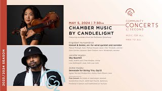 Chamber Music by Candlelight May 5 2024 [upl. by Monney835]