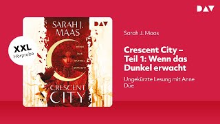 Extended Hörprobe Crescent City – Teil 1 Wenn das Dunkel erwacht [upl. by Wilden]