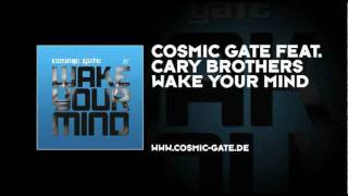 Cosmic Gate amp Cary Brothers  Wake Your Mind [upl. by Loralyn]