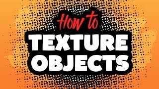 How to Texture Objects in Adobe Illustrator CC [upl. by Jolda38]