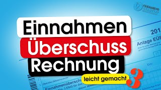 Einnahmen Ueberschuss Rechnung  leicht gemacht Teil 3 [upl. by Akkeber]