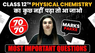 Complete PHYSICAL CHEMISTRY in 1 Shot  Most Important Questions  PYQs  Class 12th Boards [upl. by Erdda]