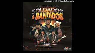 Novillos de la Sierra x La Expansion  Soldados o Bandidos Corridos 2024 [upl. by Nilyaj]