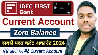 IDFC first bank Current Account Open online full Process 2024 [upl. by Chadd745]