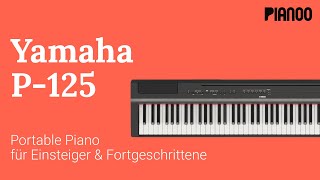 Digitalpiano für Anfänger  Test Yamaha P125 [upl. by Crutcher335]