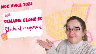 Semaine blanche stocks et rangement [upl. by Ettenowtna123]