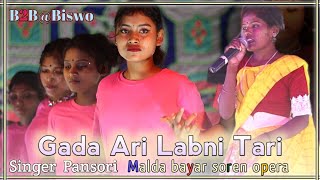 GADA ARI LABNI TARI MISS PANSORI  NEW SANTALI VIDEO SONG \\ MALDA BAYAR SOREN OPERA [upl. by Daney]