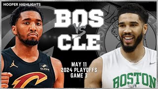 Boston Celtics vs Cleveland Cavaliers Full Game 3 Highlights  May 11  2024 NBA Playoffs [upl. by Nahc142]