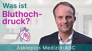 Was ist eine arterielle Hypertonie  Medizin ABC  Asklepios [upl. by Carolyn857]