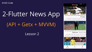 2 Flutter News App with API amp Getx amp MVVM fetch data from api and display it [upl. by Htebezile]