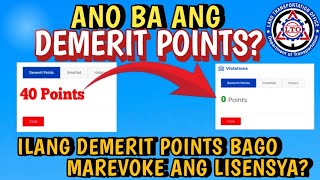 ANO ANG DEMERIT POINTS NI LTO  PAANO MAWALA ANG DEMERIT POINTS NI LTO  HOW TO REVOKE DEMERIT POINT [upl. by Bertha333]