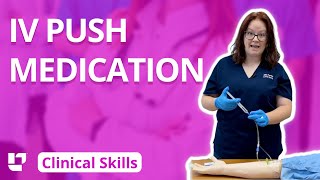 IV Push Medication  Clinical Nursing Skills LevelUpRN​ [upl. by Anerat683]