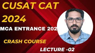 CUSAT CAT ENTRANCE 2024MCACrash CourseLecture 02 [upl. by Gratianna]