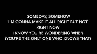 Nickelback  Someday  Lyrics [upl. by Kai]