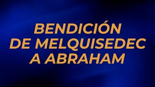 Bendición de Melquisedec a Abraham  luisbucaro [upl. by Enyaw]