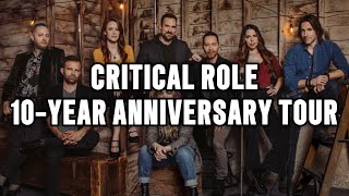 Critical Role Announces 10Year Anniversary Liveshow Tour [upl. by Ariik]