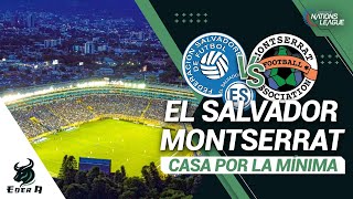 EL SALVADOR VS MONTSERRAT [upl. by Christoffer]