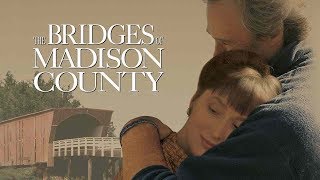 The Bridges of Madison County Trailer [upl. by Rramed]