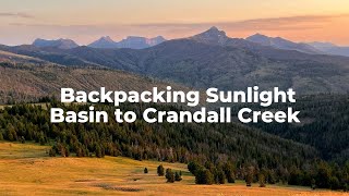 Backpacking Greater Yellowstone Sunlight Basin to Crandall Creek Montana [upl. by Kayla]