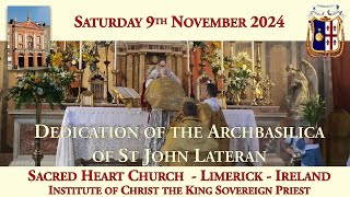 Saturday 9th November 2024 Dedication of the Archbasilica of St John Lateran [upl. by Htepsle]