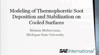 Modeling of Thermophoretic Soot Deposition and Stabilization on Cooled Surfaces [upl. by Luciana266]