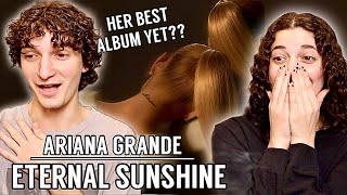 ARIANA GRANDE  quotETERNAL SUNSHINEquot FULL ALBUM REACTION [upl. by Harrat348]