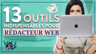 ☕️ 13 OUTILS pour RÉDACTEUR WEB [upl. by Lenard]