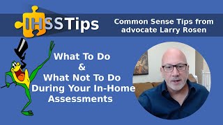 What to do amp not to do during in home assessments  IHSS Tips  Recorded Live Stream Full [upl. by Barty]