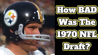 The Worst Draft In NFL History 1970 [upl. by Hoppe]