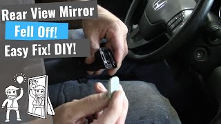 How To Fix A Rear View Mirror That Fell Off [upl. by Airdnaz]