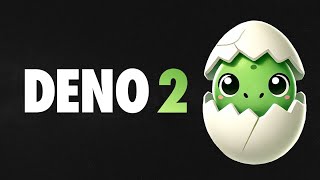 Announcing Deno 2 [upl. by Anoet]