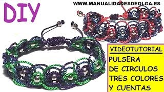 COMO HACER PULSERA DE HILO Y CUENTAS DE TRES COLORES CON TECNICA DE MACRAME CIRCULOS TUTORIAL DIY [upl. by Mandie115]