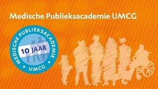 Medische Publieksacademie UMCG  Oorsuizen [upl. by Dnanidref]