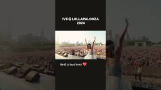 IVE x LOLLAPALOOZA 2024 ♥️ ive lollapalooza kpop music trending [upl. by Hakeem108]